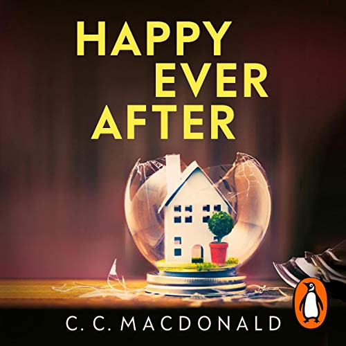 Happy Ever After by C. C. MacDonald