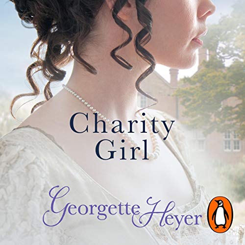 Charity Girl by Georgette Heyer
