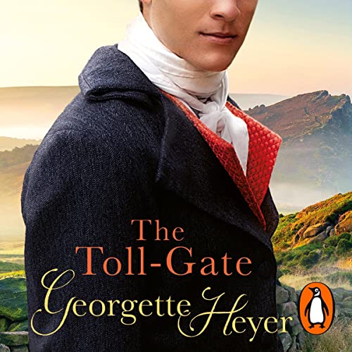 The Toll-Gate by Georgette Heyer