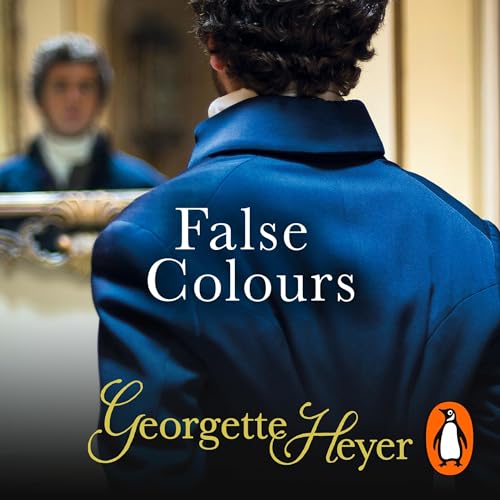 False Colours by Georgette Heyer
