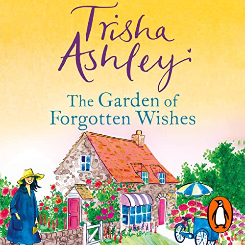 The Garden of Forgotten Wishes