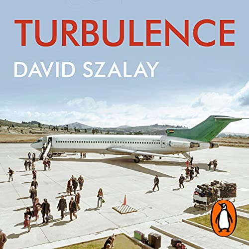 Turbulence by David Szalay