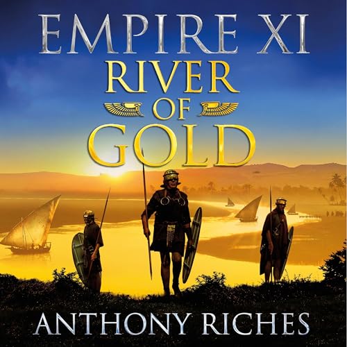 River of Gold: Empire XI