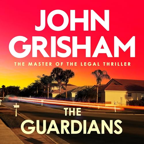 The Guardians by John Grisham