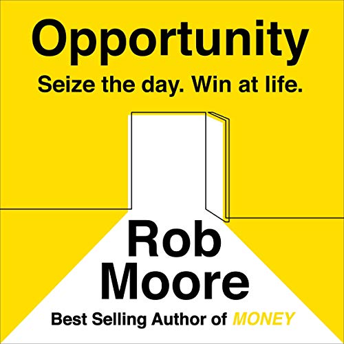 Opportunity by Rob Moore
