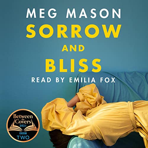 Sorrow and Bliss by Meg Mason