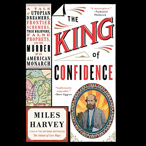 The King of Confidence by Miles Harvey