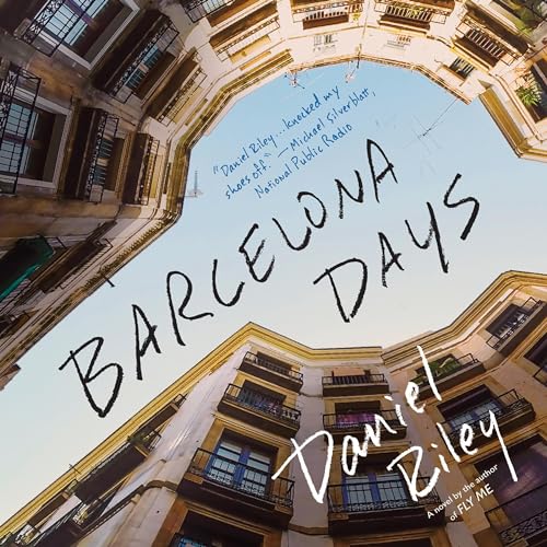 Barcelona Days by Daniel Riley