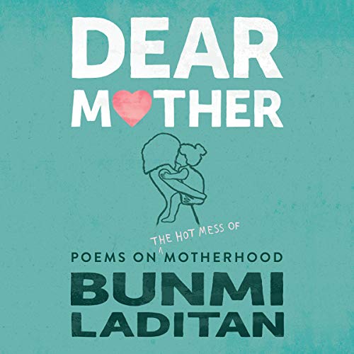 Dear Mother by Bunmi Laditan