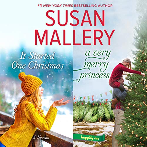It Started One Christmas &amp; A Very Merry Princess by Susan Mallery
