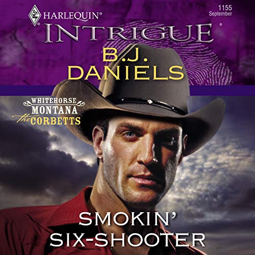 Smokin' Six-Shooter by B.J. Daniels