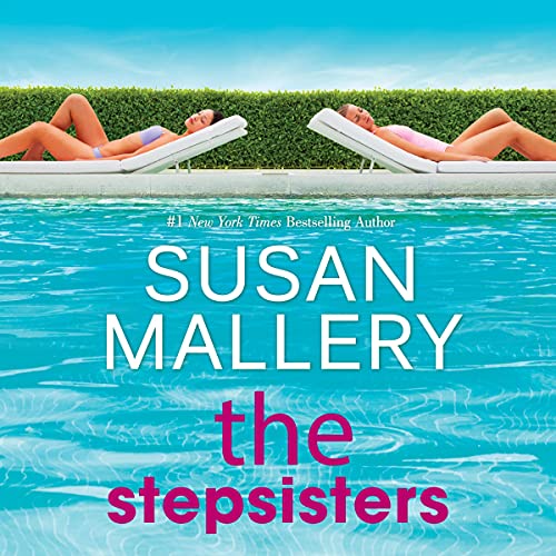 The Stepsisters by Susan Mallery