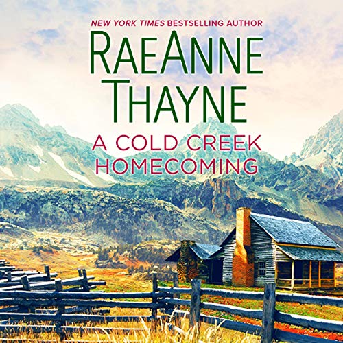 A Cold Creek Homecoming by RaeAnne Thayne