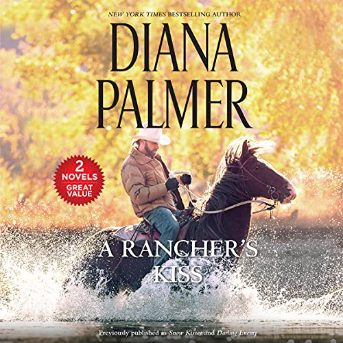 A Rancher's Kiss by Diana Palmer