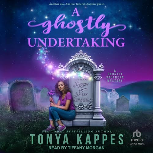 A Ghostly Undertaking by Tonya Kappes