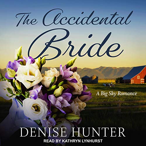The Accidental Bride by Denise Hunter