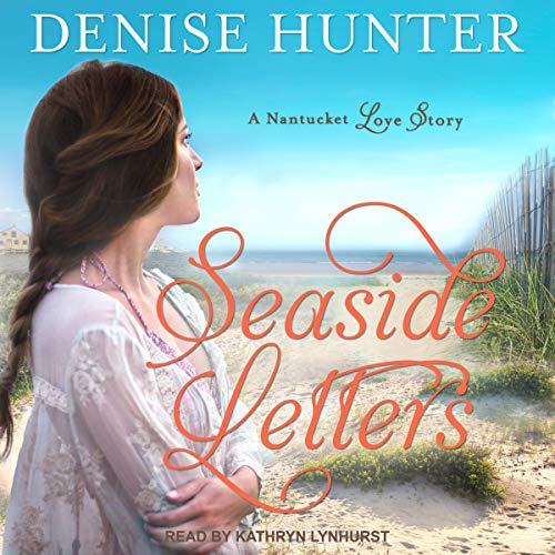 Seaside Letters by Denise Hunter