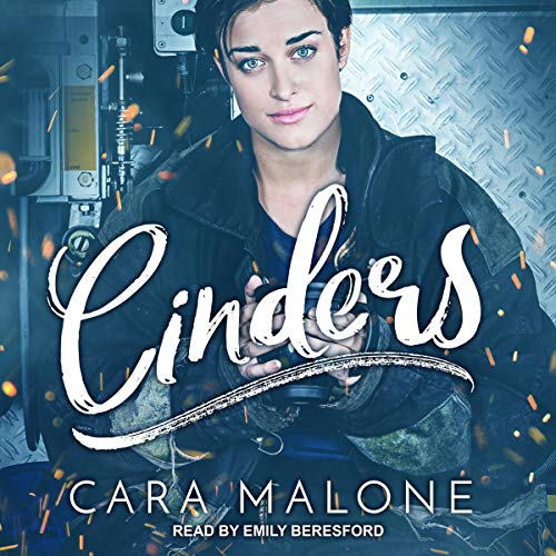 Cinders by Cara Malone