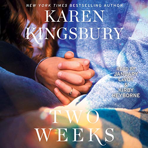 Two Weeks by Karen Kingsbury