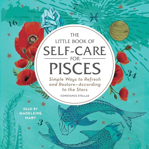 The Little Book of Self-Care for Pisces by Constance Stellas