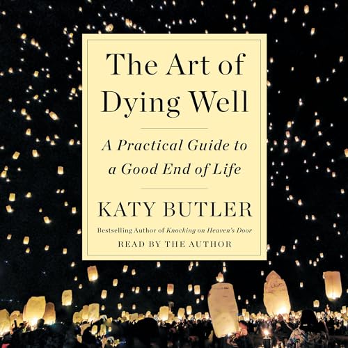 The Art of Dying Well