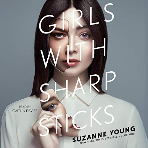Girls with Sharp Sticks by Suzanne Young
