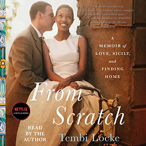 From Scratch by Tembi Locke