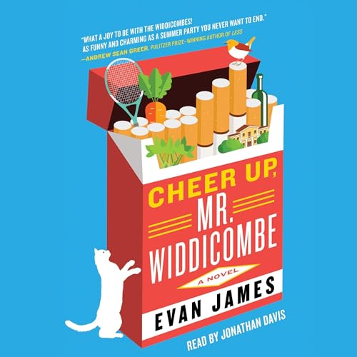 Cheer Up, Mr. Widdicombe by Evan James