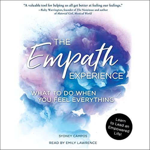 The Empath Experience by Sydney Campos