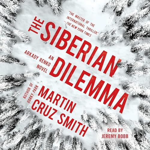 The Siberian Dilemma