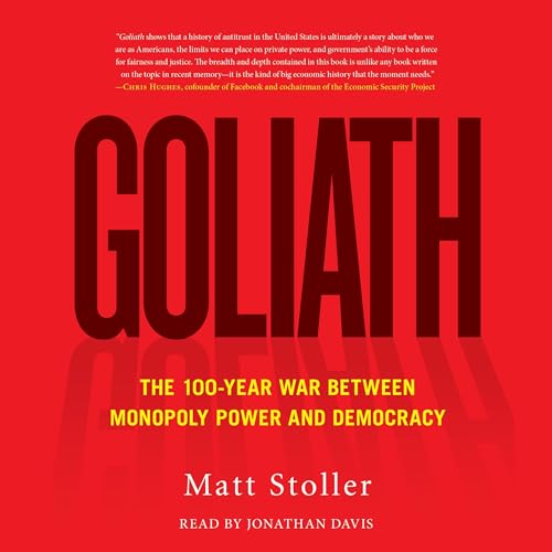 Goliath by Matt Stoller