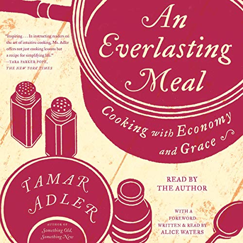 An Everlasting Meal by Tamar Adler