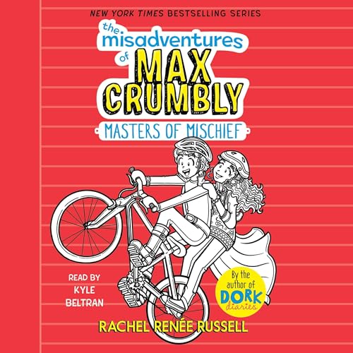 The Misadventures of Max Crumbly 3 by Rachel Renée Russell