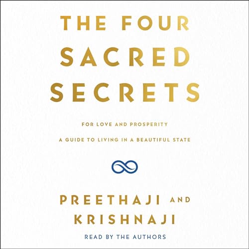 The Four Sacred Secrets by Krishnaji