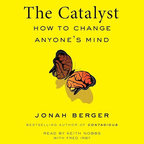 The Catalyst by Jonah Berger