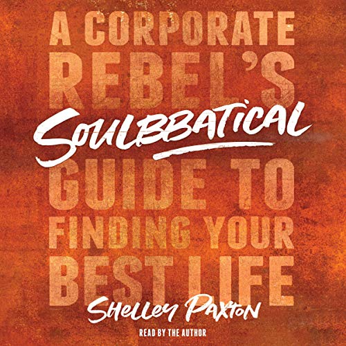 Soulbbatical by Shelley Paxton