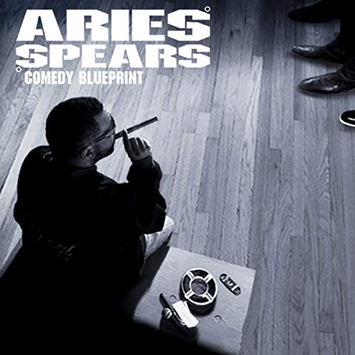 Aries Spears: Comedy Blueprint by Aries Spears