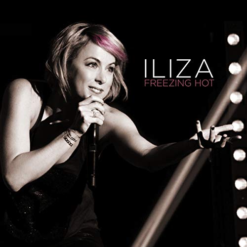 Freezing Hot by Iliza Shlesinger