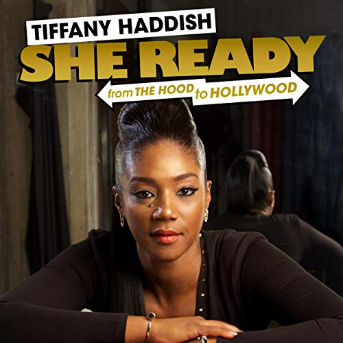 Tiffany Haddish: She Ready! by Tiffany Haddish
