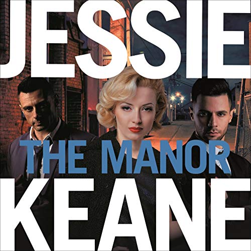 The Manor by Jessie Keane
