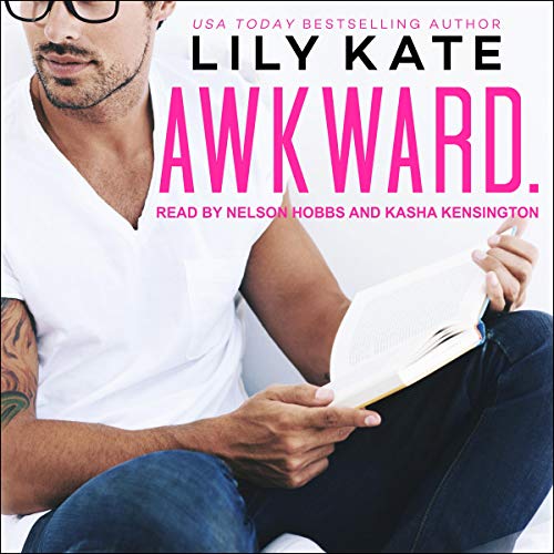 Awkward by Lily Kate