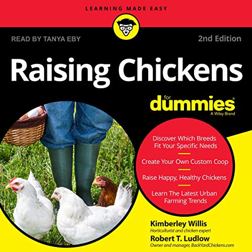 Raising Chickens for Dummies, 2nd Edition by Kimberley Willis
