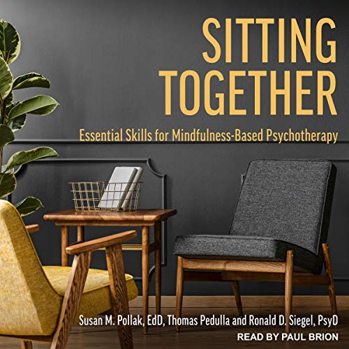 Sitting Together by Susan M. Pollak EdD