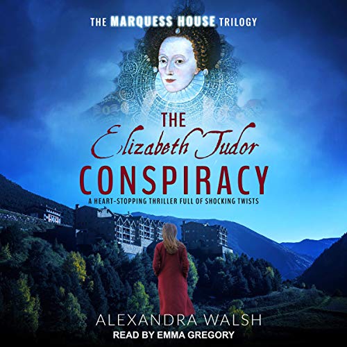 The Elizabeth Tudor Conspiracy