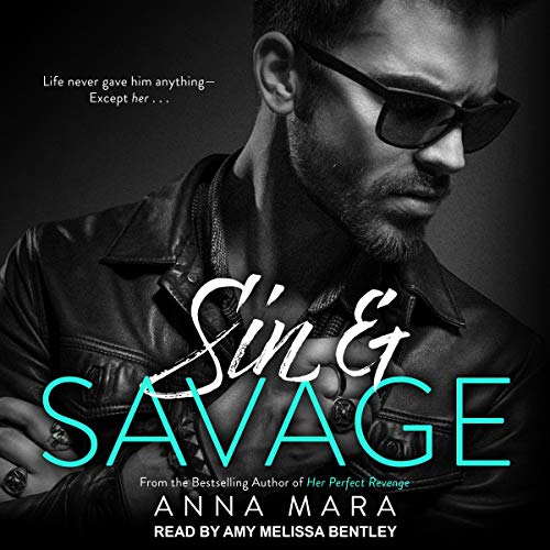 Sin &amp; Savage by Anna Mara