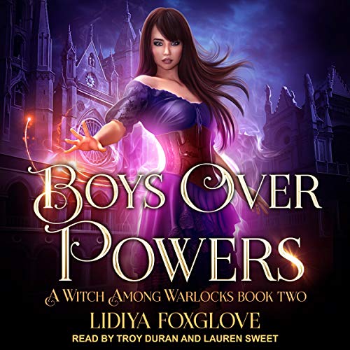 Boys Over Powers by Lidiya Foxglove