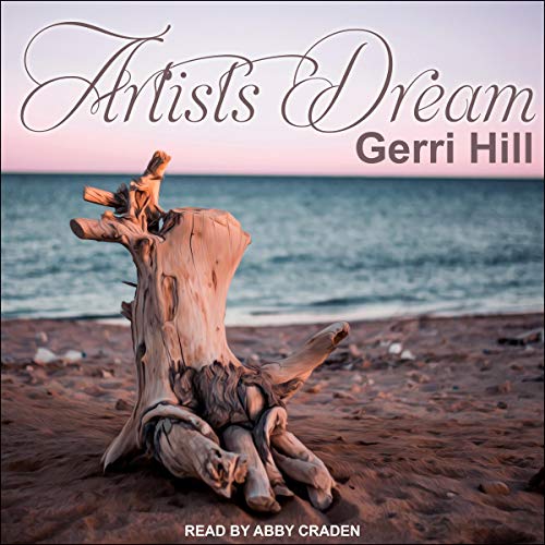 Artist's Dream by Gerri Hill