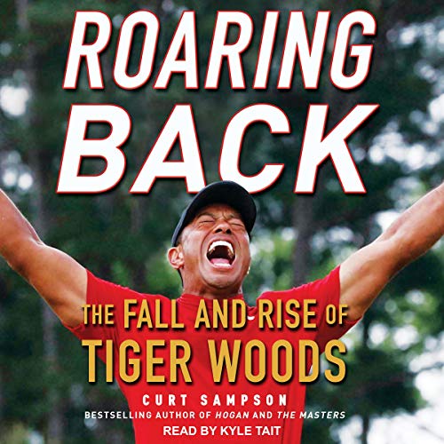 Roaring Back by Curt Sampson
