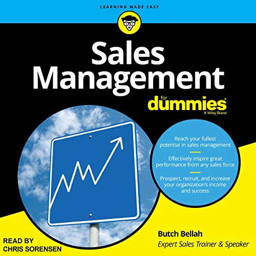 Sales Management for Dummies by Butch Bellah