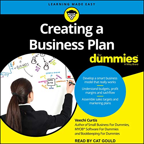 Creating a Business Plan for Dummies by Veechi Curtis